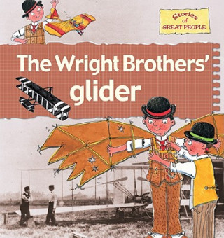 Kniha The Wright Brothers' Glider Gerry Bailey