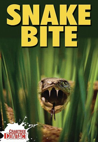 Книга Snake Bite Tom Jackson