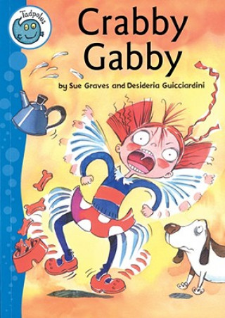 Kniha Crabby Gabby Sue Graves