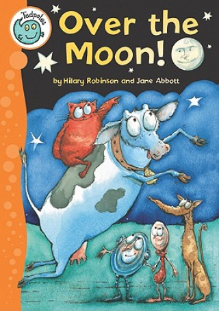 Книга Over the Moon! Hilary Robinson