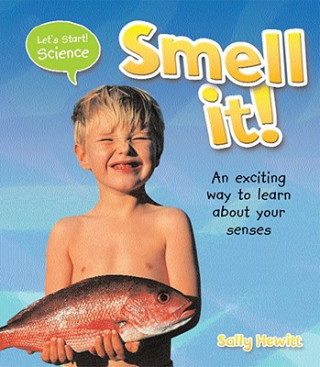 Könyv Smell It! Sally Hewitt