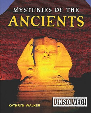 Kniha Mysteries of the Ancients Kathryn Walker
