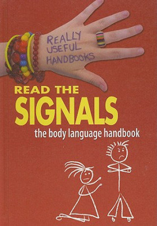 Könyv Read the Signals: The Body Language Handbook Melissa Sayer