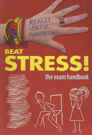 Książka Beat Stress!: The Exam Handbook Anita Naik