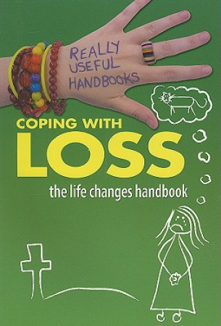 Knjiga Coping with Loss: The Life Changes Handbook Anita Naik