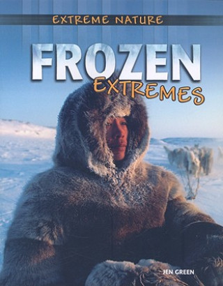 Kniha Frozen Extremes Jen Green