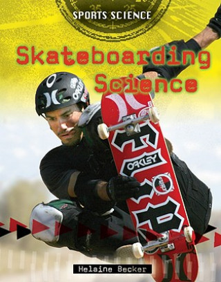 Book Skateboarding Science Helaine Becker