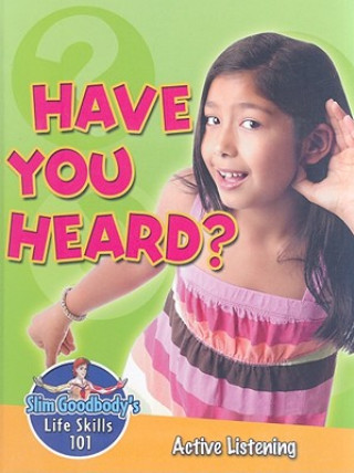 Книга Have You Heard?: Active Listening John Burstein