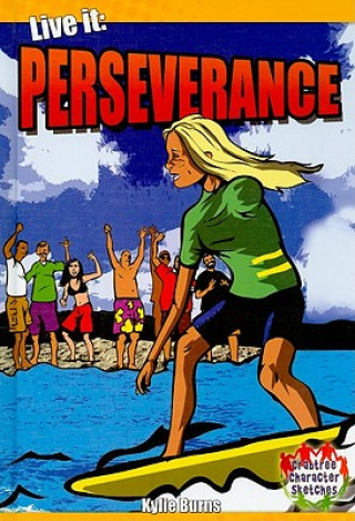 Kniha Live It: Perseverance Kylie Burns