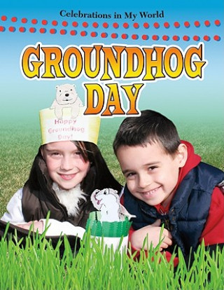 Kniha Groundhog Day Lynn Peppas