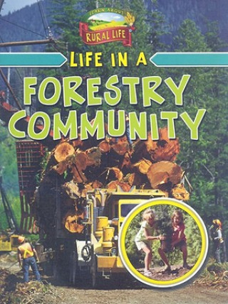 Könyv Life in a Forestry Community Lizann Flatt