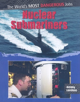 Książka Nuclear Submariners Antony Loveless