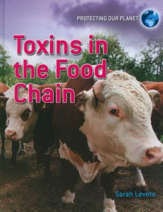Carte Toxins in the Food Chain Sarah Levete