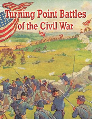 Könyv Turning Point Battles of the Civil War Sandra J. Hiller