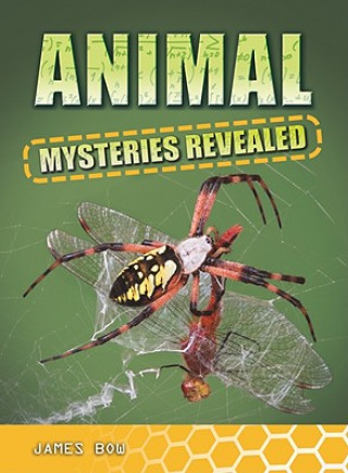 Buch Animal Mysteries Revealed James Bow