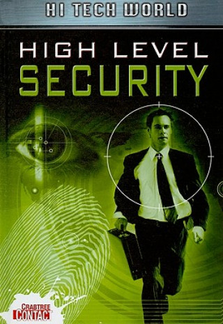Könyv Hi Tech World: High Level Security Ben Hubbard
