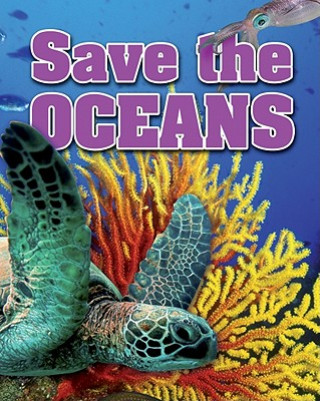 Kniha Save the Oceans Sarah Levete