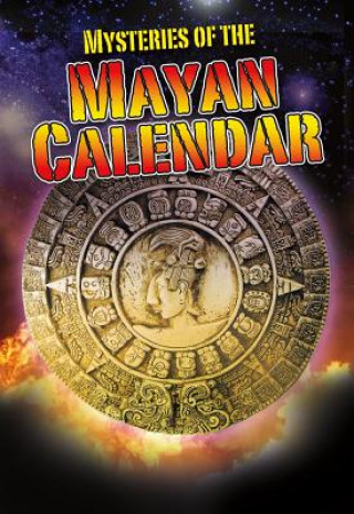 Kniha Mysteries of the Mayan Calendar Jim Pipe