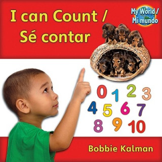 Book I Can Count/Se Contar Bobbie Kalman