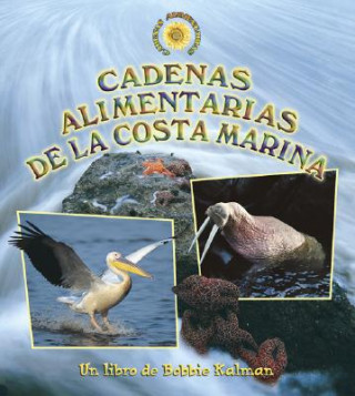 Книга Cadenas Alimentarias de La Costa Marina John Crossingham