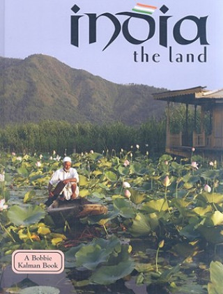 Libro India: The Land Bobbie Kalman