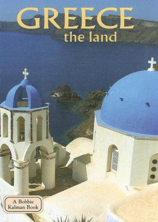 Kniha Greece the Land Sierra Adare