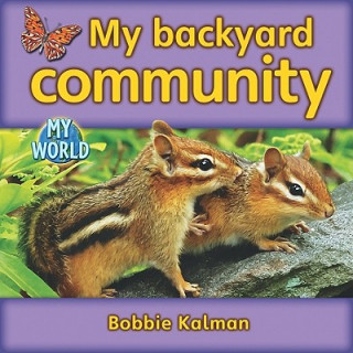 Carte My Backyard Community Bobbie Kalman