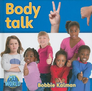 Carte Body Talk Bobbie Kalman