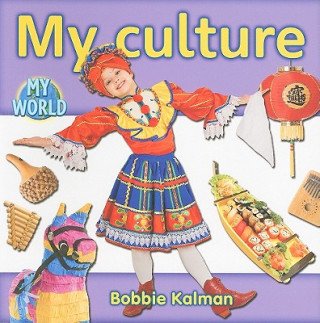 Książka My Culture Bobbie Kalman