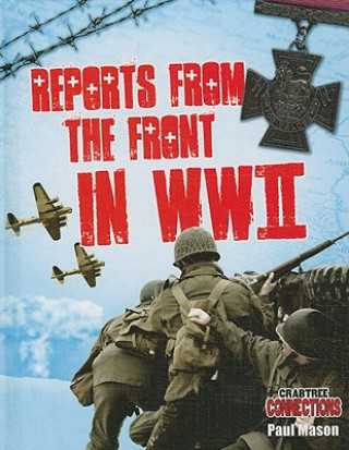 Book Reports from the Front in WWII Paul Mason