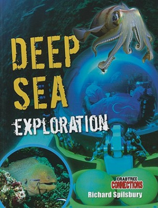 Carte Deep Sea Exploration Richard Spilsbury