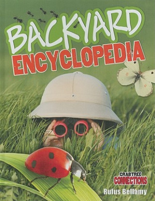 Kniha Backyard Encyclopedia Rufus Bellamy