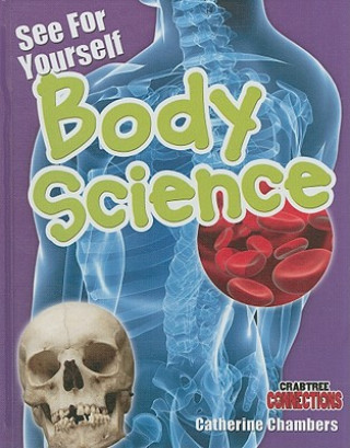Könyv See for Yourself: Body Science Catherine Chambers