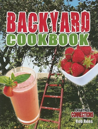 Könyv Backyard Cookbook Rob Rees