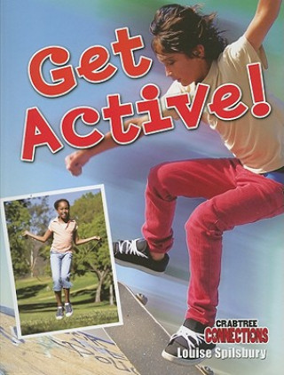 Livre Get Active! Louise A. Spilsbury