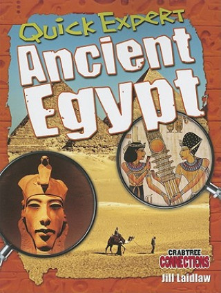 Könyv Quick Expert: Ancient Egypt Jill Laidlaw