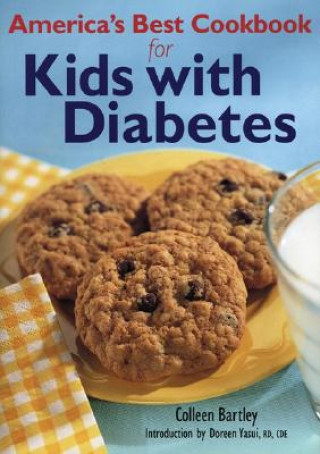 Knjiga America's Best Cookbook for Kids with Diabetes Colleen Bartley