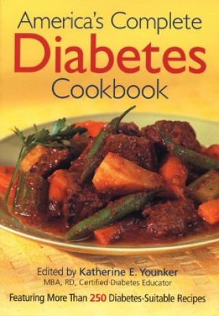 Книга America's Complete Diabetes Cookbook Katherine E. Younker