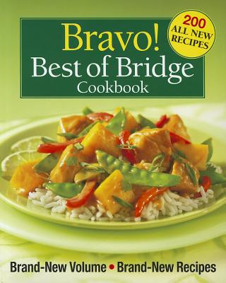 Книга Bravo! Best of Bridge Cookbook Sally Vaughan-Johnston