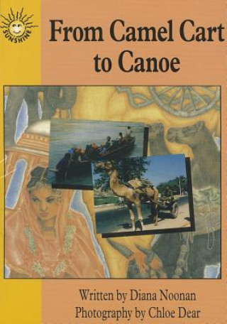 Книга From Camel Cart to Canoe Diane Noonan