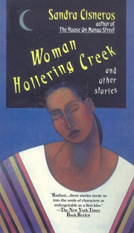 Kniha Woman Hollering Creek and Other Stories Sandra Cisneros