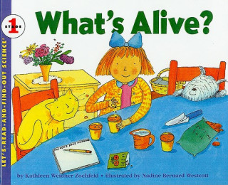 Kniha What's Alive? Kathleen Weidner Zoehfeld