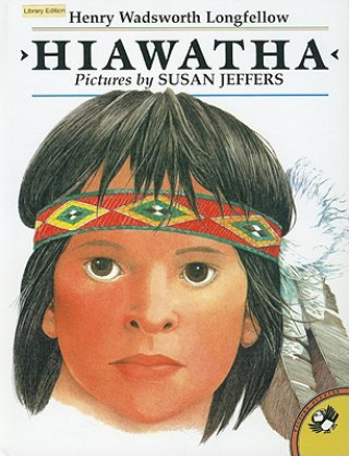 Kniha Hiawatha Henry Wadsworth Longfellow