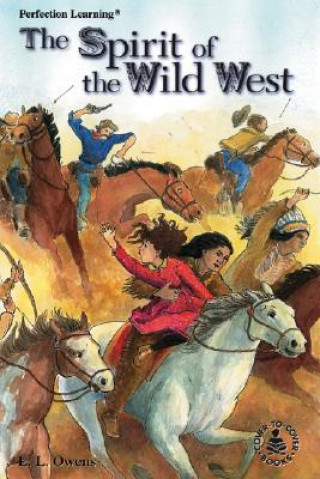 Könyv Spirit of the Wild West L. L. Owens