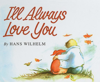 Könyv I'll Always Love You Hans Wilhelm