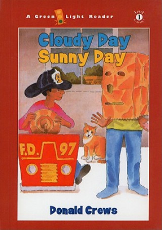 Knjiga Cloudy Day Sunny Day Donald Crews