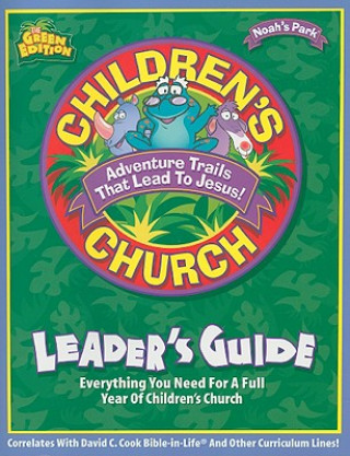 Kniha Children's Church Leader's Guide: Everything You Need for a Full Year of Children's Church Rene Stewart