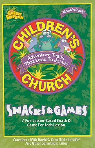 Książka Children's Church Snacks & Games: A Fun Lesson-Based Snack & Game for Each Session Rene Stewart