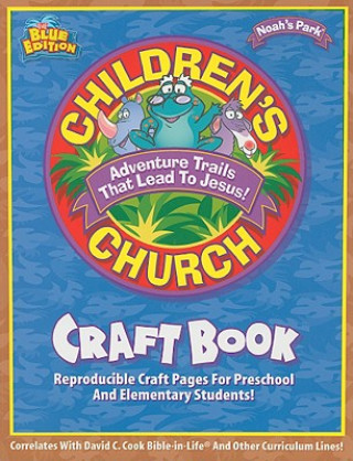 Carte Childern's Church Craft Book: Reproducible Craft Pages for Preschool and Elementary Students! Nancy Sutton