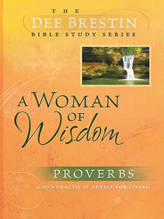 Kniha A Woman of Wisdom Dee Brestin